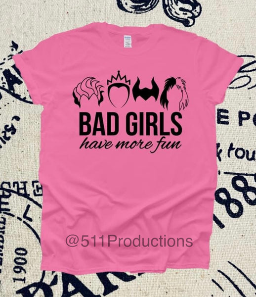 BAD GIRLS HAVE MORE FUN